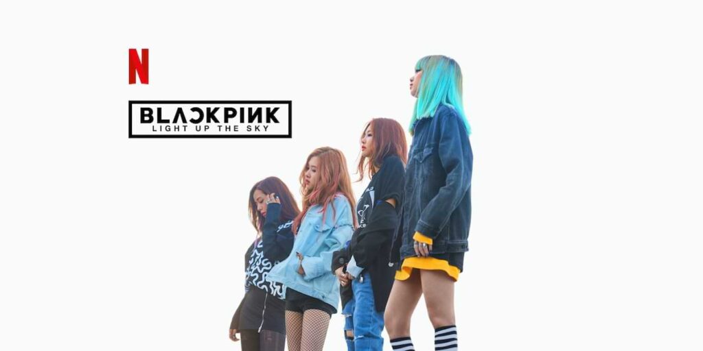 Netflix announces 'BLACKPINK: Light Up The Sky' (First K-Pop Original Documentary)