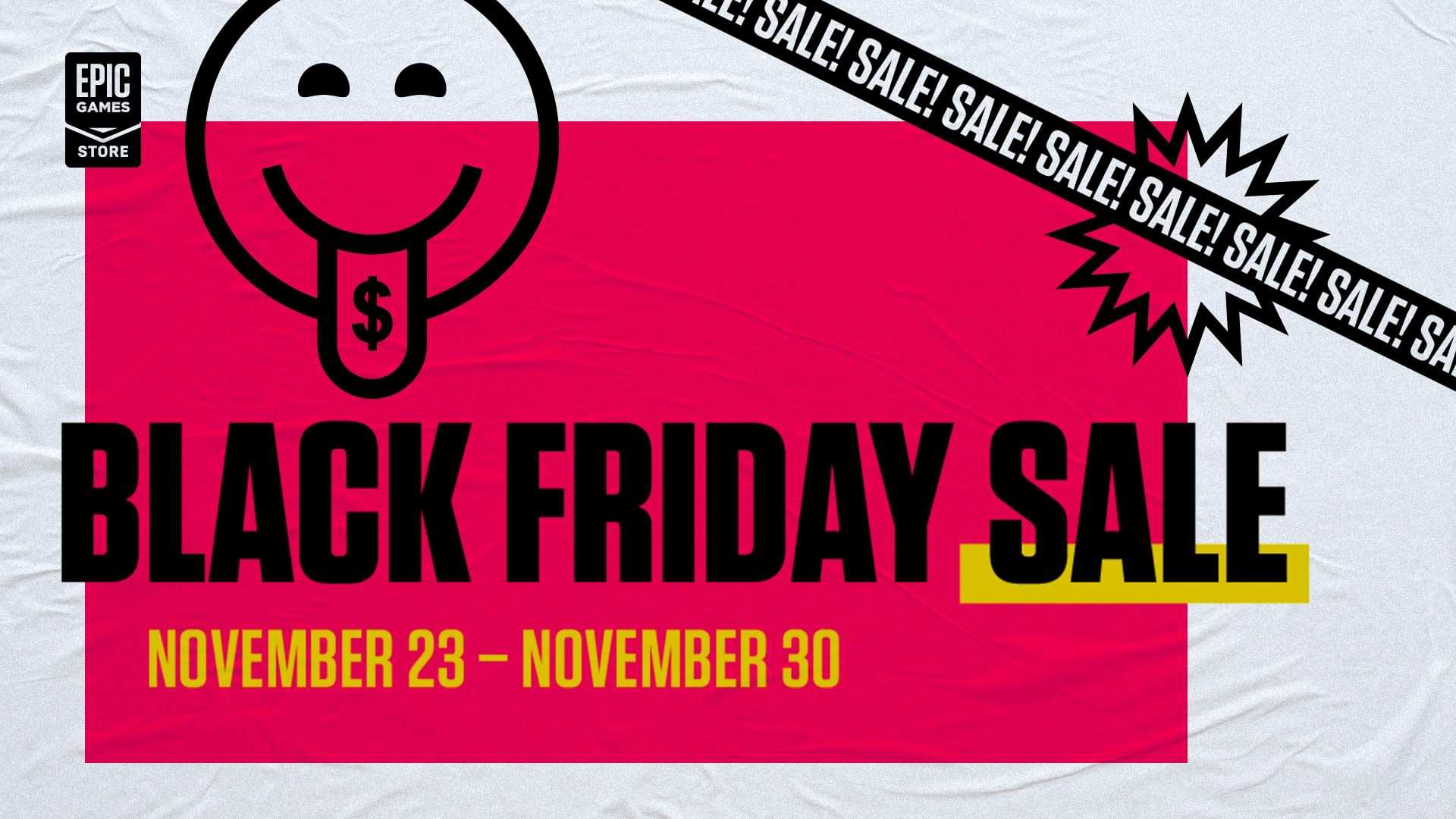 Epic Games Black Friday Sale Is Live Best Deals